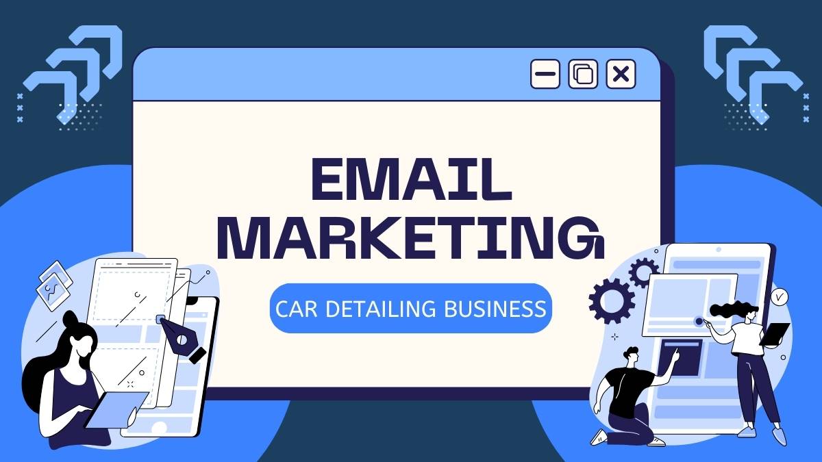 effective email marketing campaigns for detailers