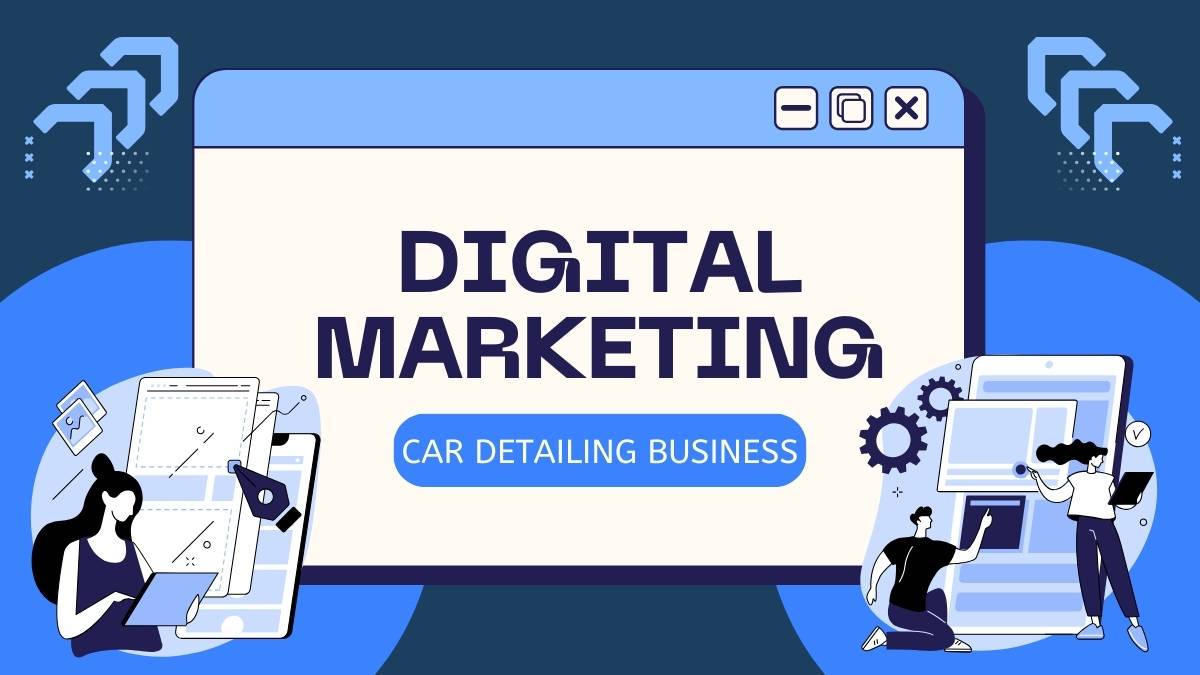 revving up business the digital marketing for car detailing success