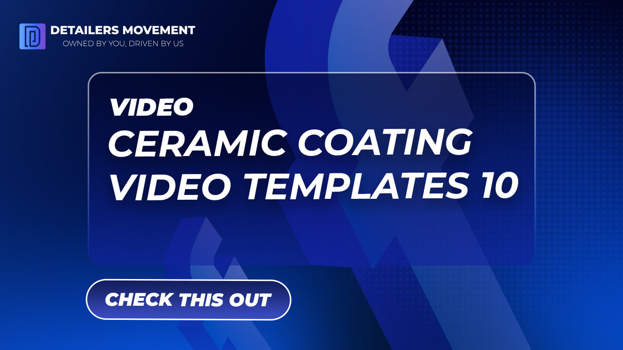 ceramic coating video templates 10