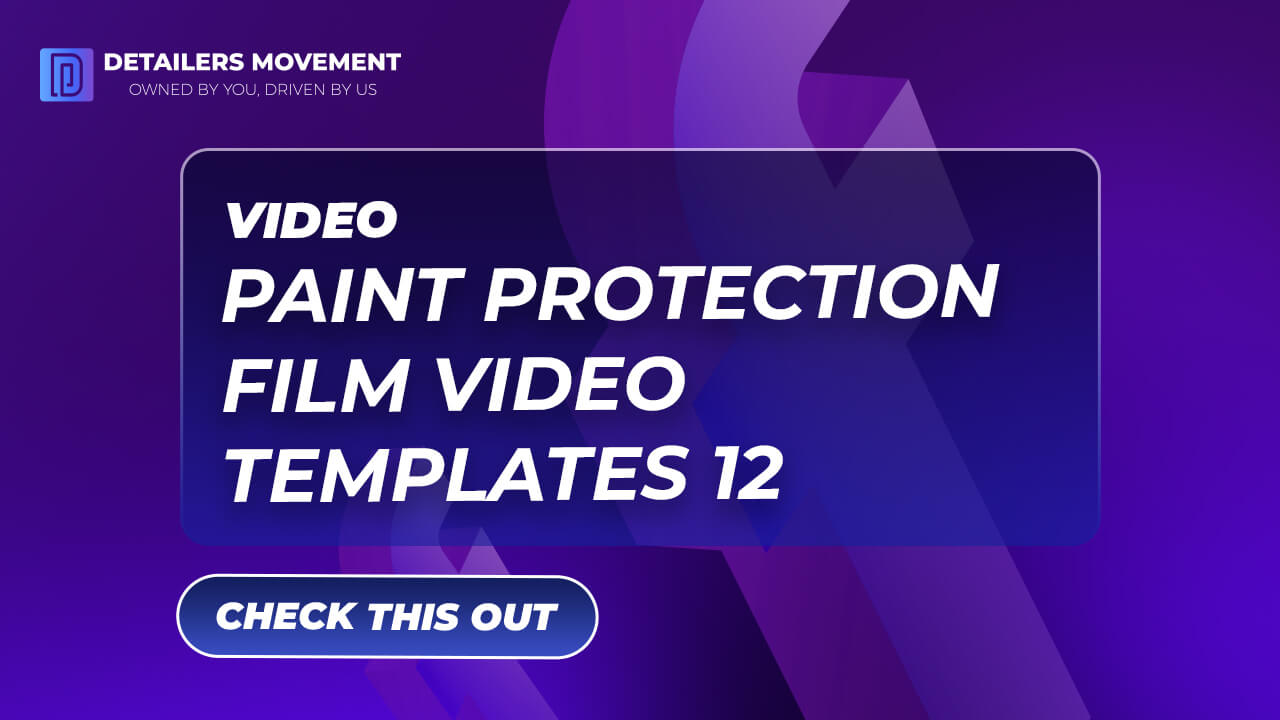 paint protection film video templatesv 12
